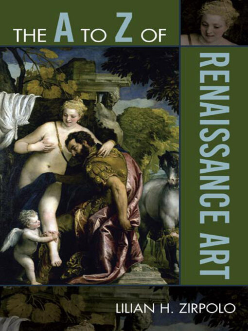 Title details for The a to Z of Renaissance Art by Lilian H. Zirpolo - Available